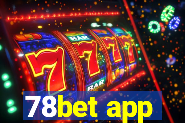 78bet app