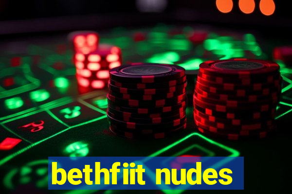 bethfiit nudes