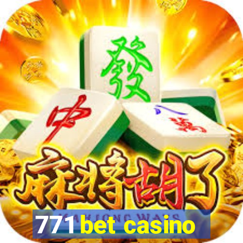 771 bet casino