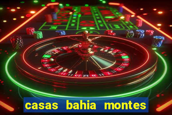 casas bahia montes claros whatsapp