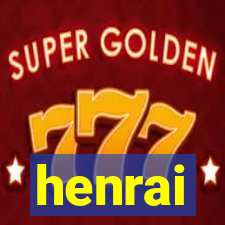 henrai