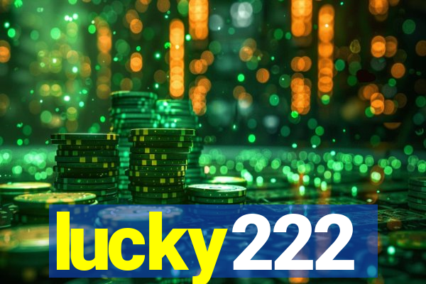 lucky222