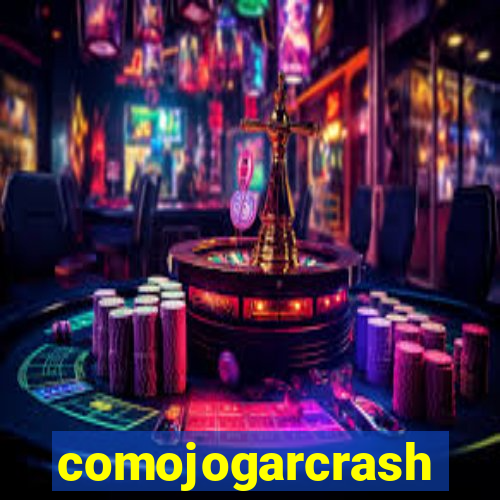 comojogarcrash