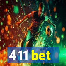411 bet