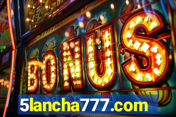 5lancha777.com