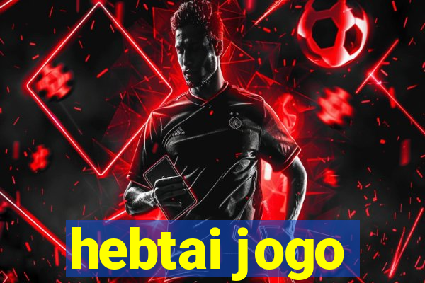 hebtai jogo
