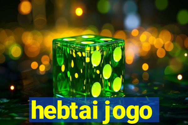 hebtai jogo