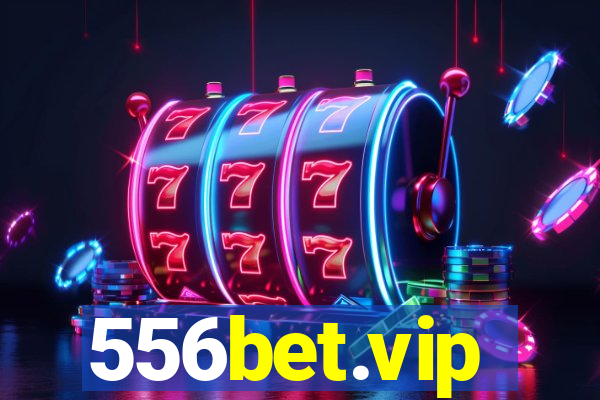 556bet.vip