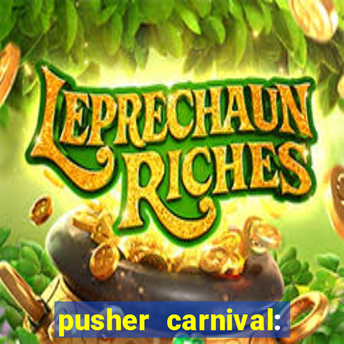 pusher carnival: coin master