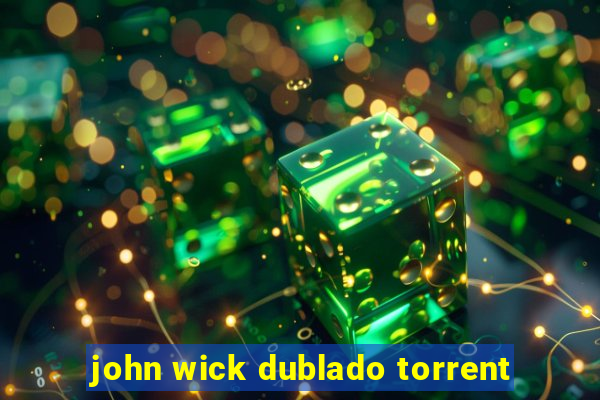 john wick dublado torrent