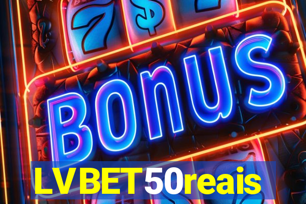 LVBET50reais