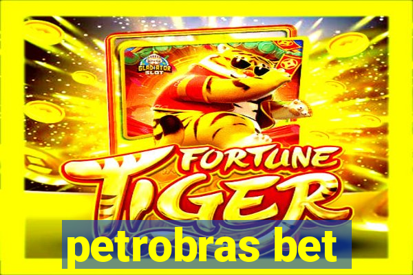 petrobras bet
