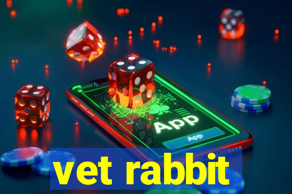 vet rabbit