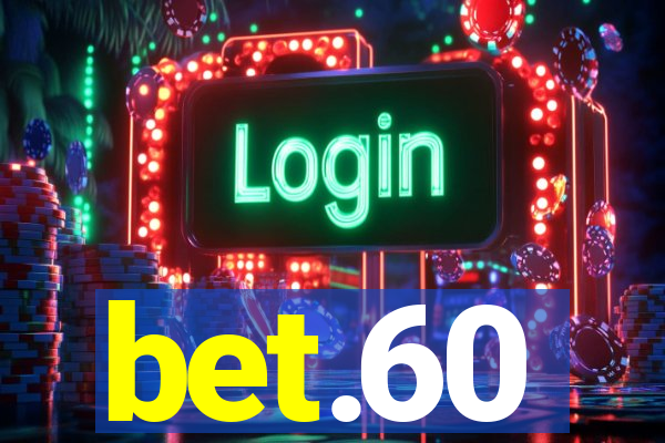 bet.60