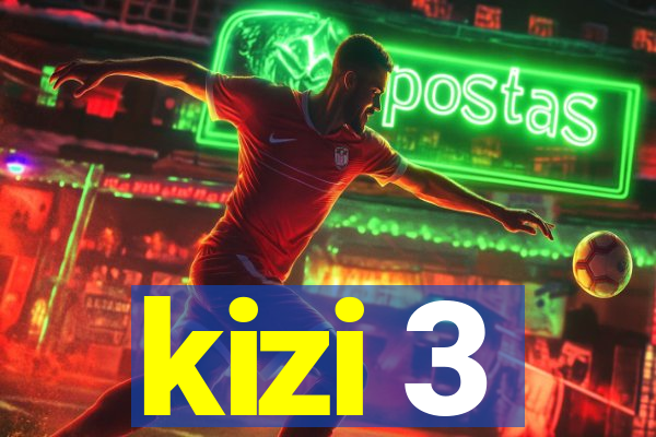 kizi 3