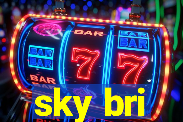 sky bri
