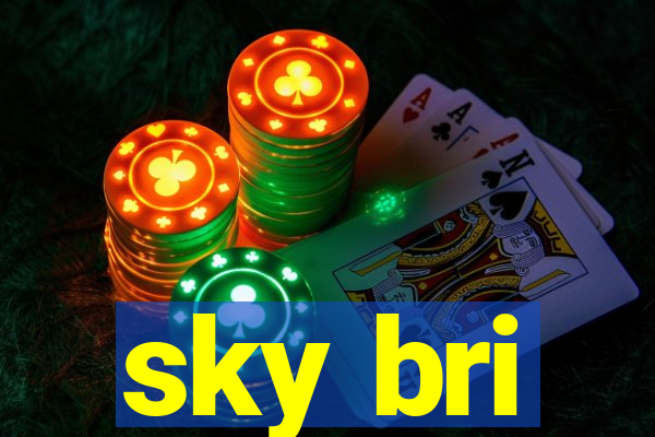 sky bri
