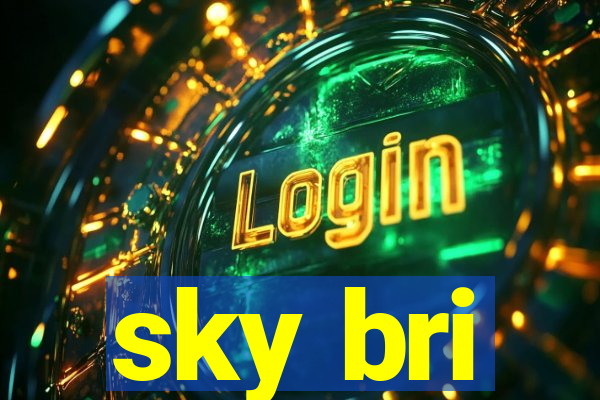sky bri