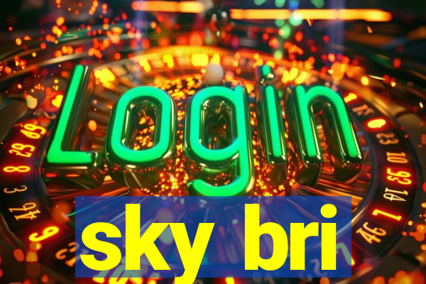 sky bri