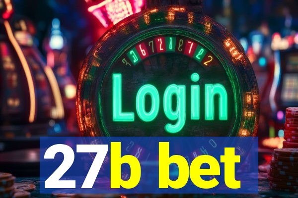 27b bet
