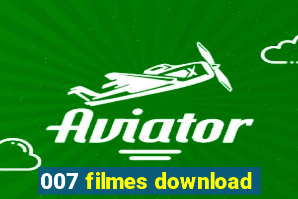 007 filmes download