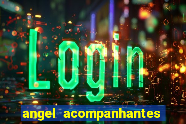 angel acompanhantes porto alegre