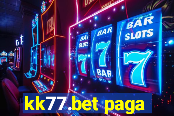 kk77.bet paga