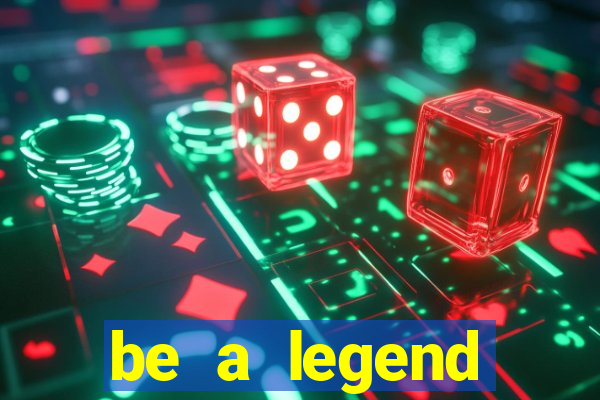 be a legend football unlimited money