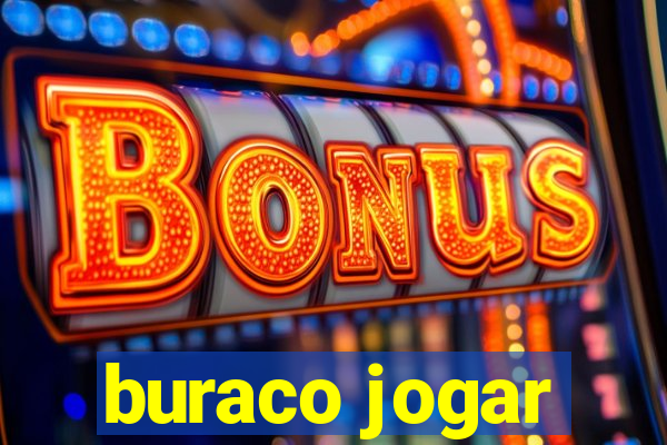 buraco jogar