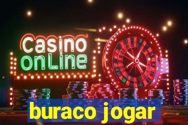 buraco jogar