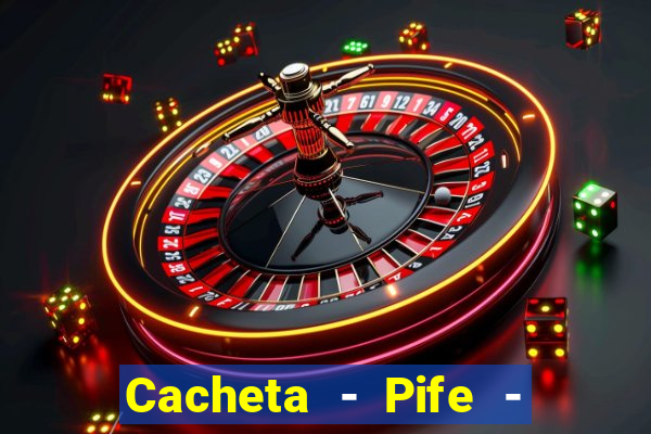 Cacheta - Pife - Jogo online