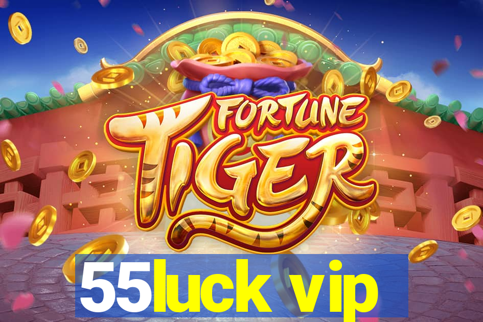55luck vip