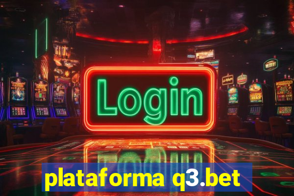 plataforma q3.bet