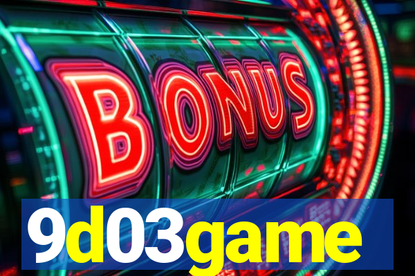 9d03game