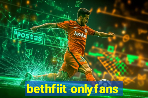 bethfiit onlyfans
