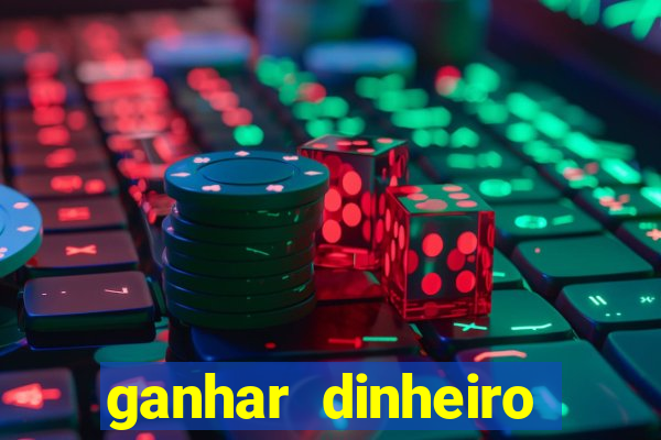 ganhar dinheiro jogando sem depositar