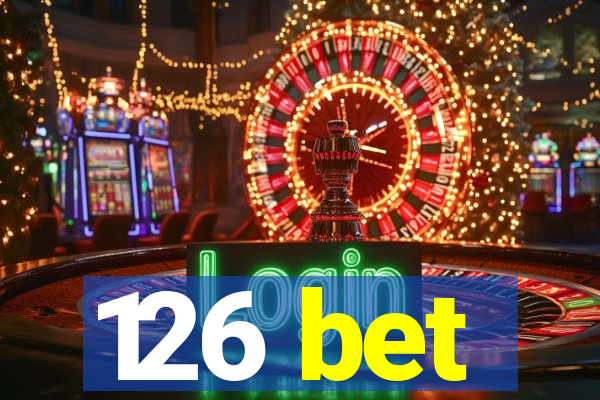 126 bet