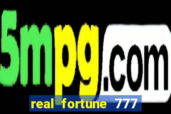 real fortune 777 paga mesmo