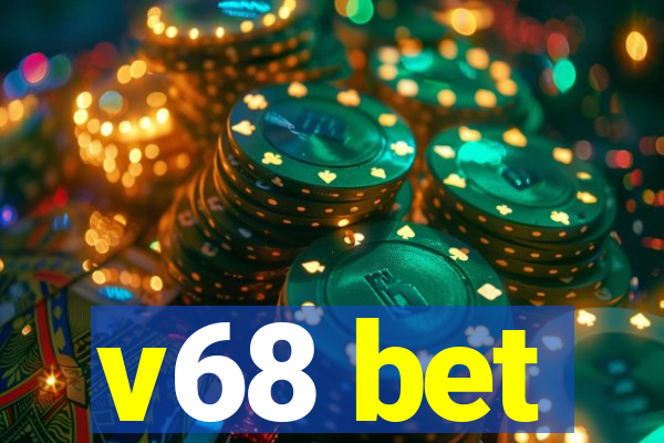 v68 bet