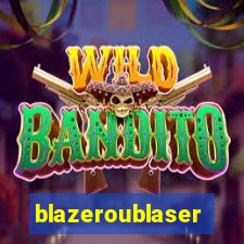 blazeroublaser