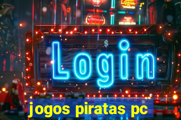 jogos piratas pc