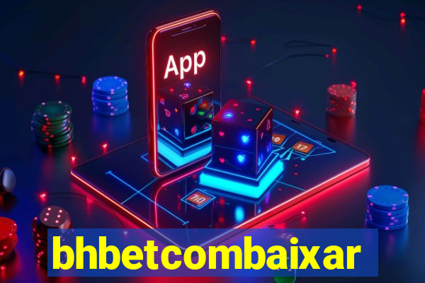 bhbetcombaixar