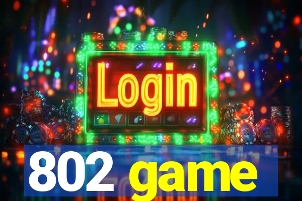 802 game