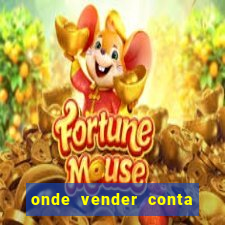 onde vender conta de jogos