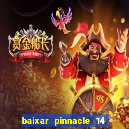 baixar pinnacle 14 via torrent