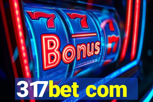 317bet com