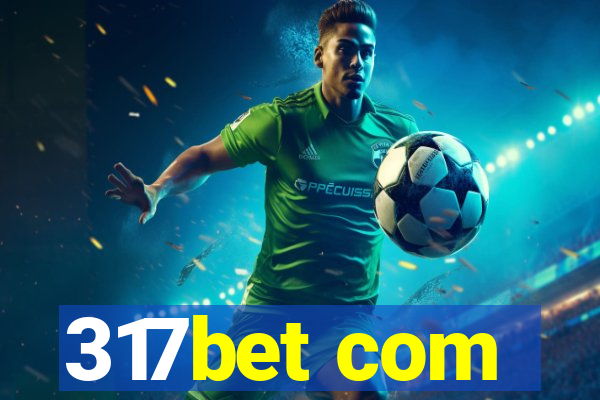 317bet com