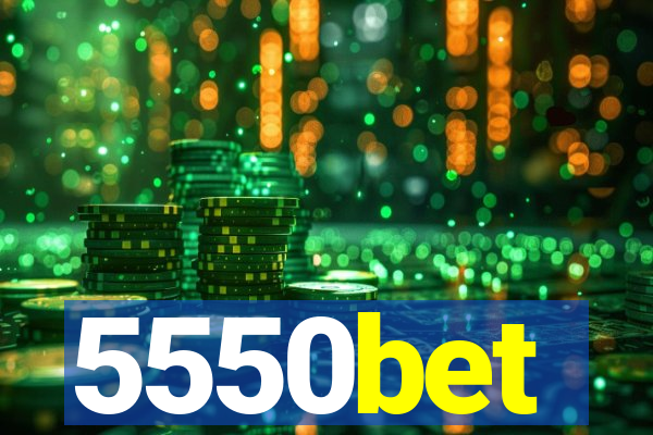 5550bet