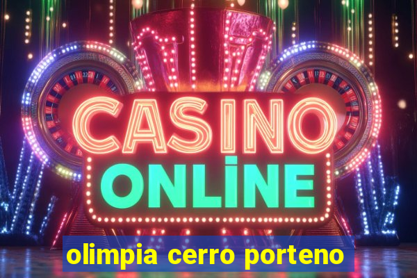 olimpia cerro porteno