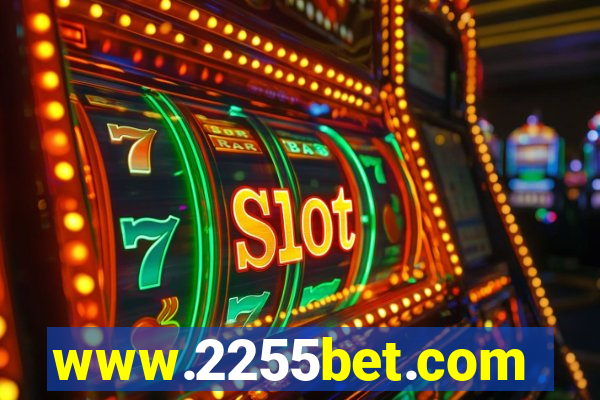 www.2255bet.com